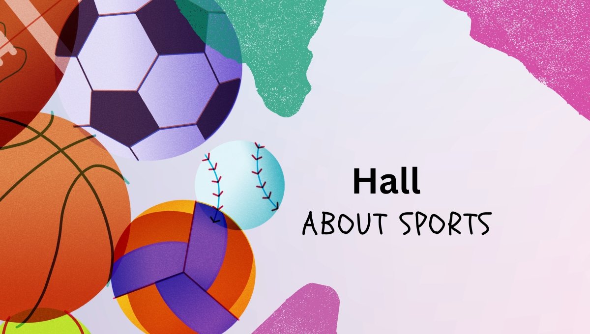Hall about sports